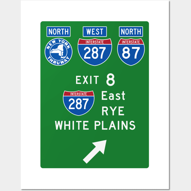 New York Thruway Northbound Exit 8: I-287 East to Rye White Plains Wall Art by MotiviTees